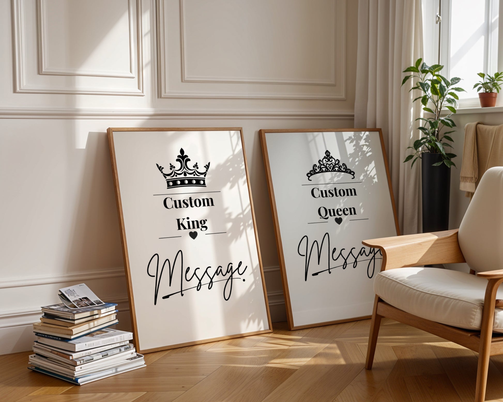 Two framed custom text prints leaning against a cream paneled wall in a styled room. The left print says 'Custom King' with a crown and the word 'Message.