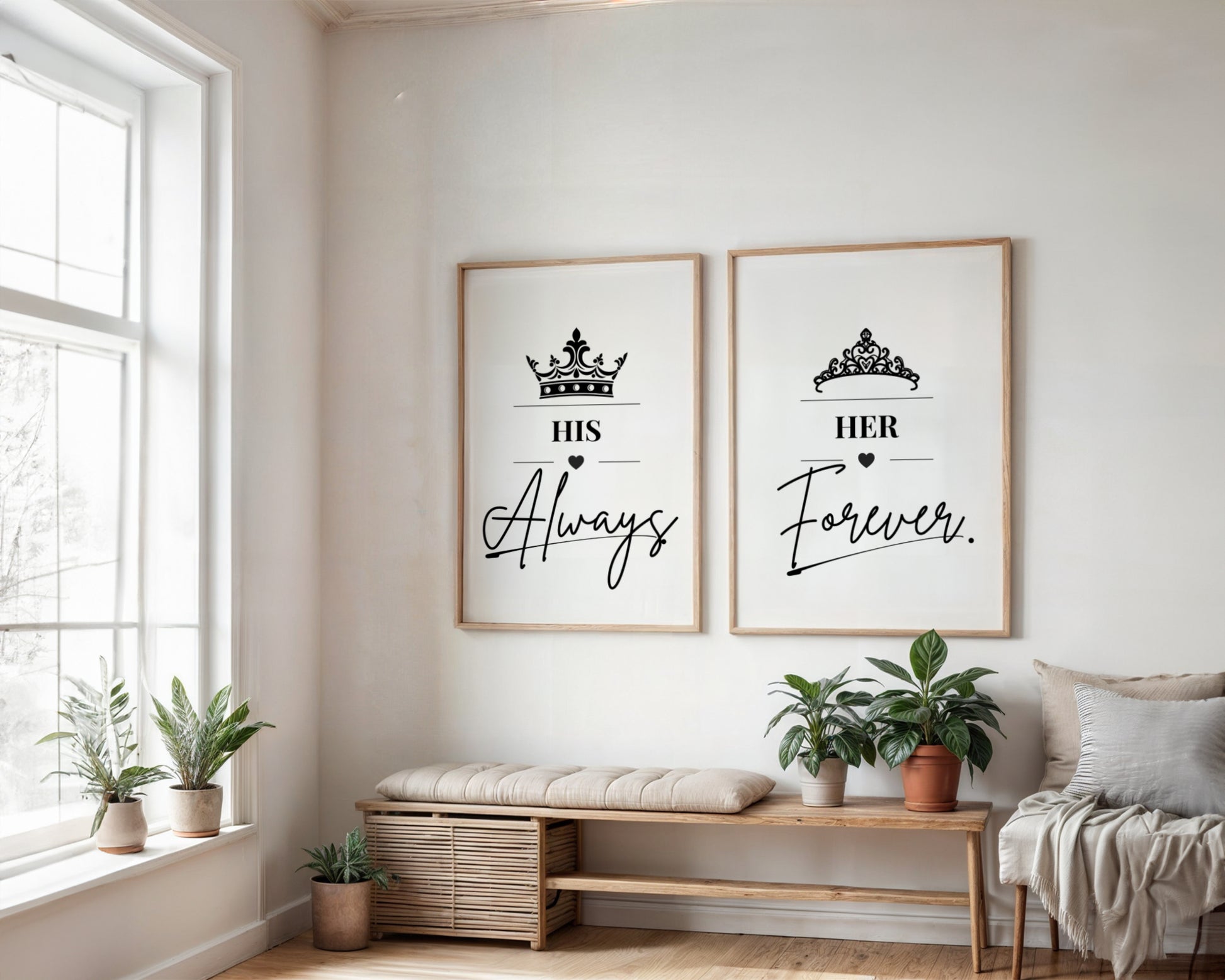 Two framed black-and-white decorative wall prints hang above a wooden bench in a bright room. The left print says "HIS Always" with a crown above, and the right print says "HER Forever.