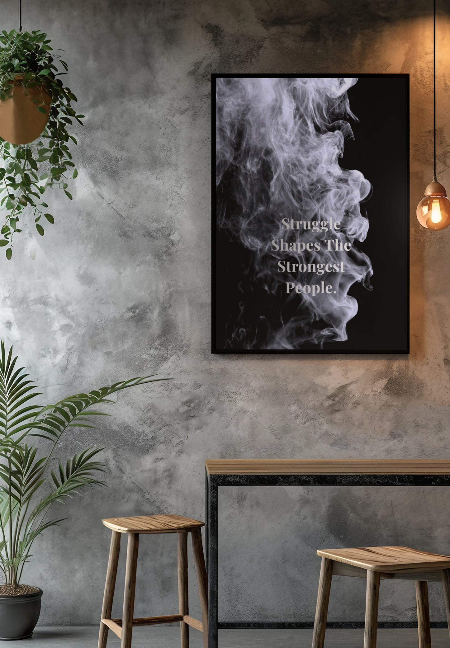 Struggle Shapes The Strongest People Motivational Poster | Smoke Edition | Strength, Growth & Office Decor