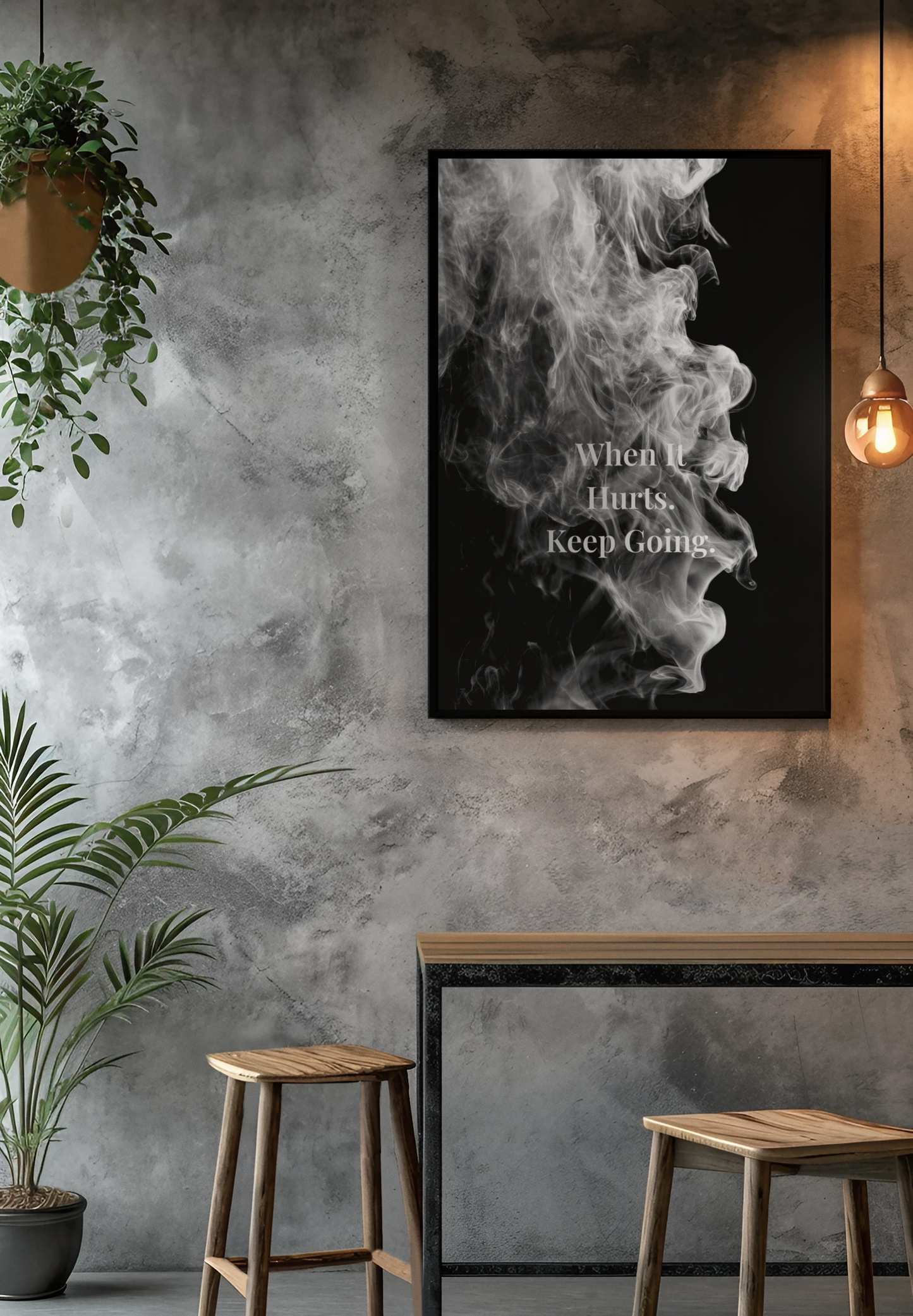 When It Hurts. Keep Going Motivational Poster | Smoke Edition | Discipline, Strength & Office Decor