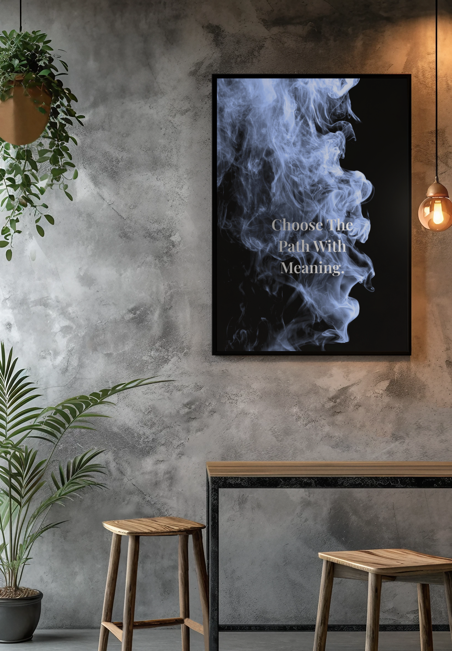 Choose The Path With Meaning Inspirational Poster | Smoke Edition Wall Art | Mindfulness, Motivation & Office Decor