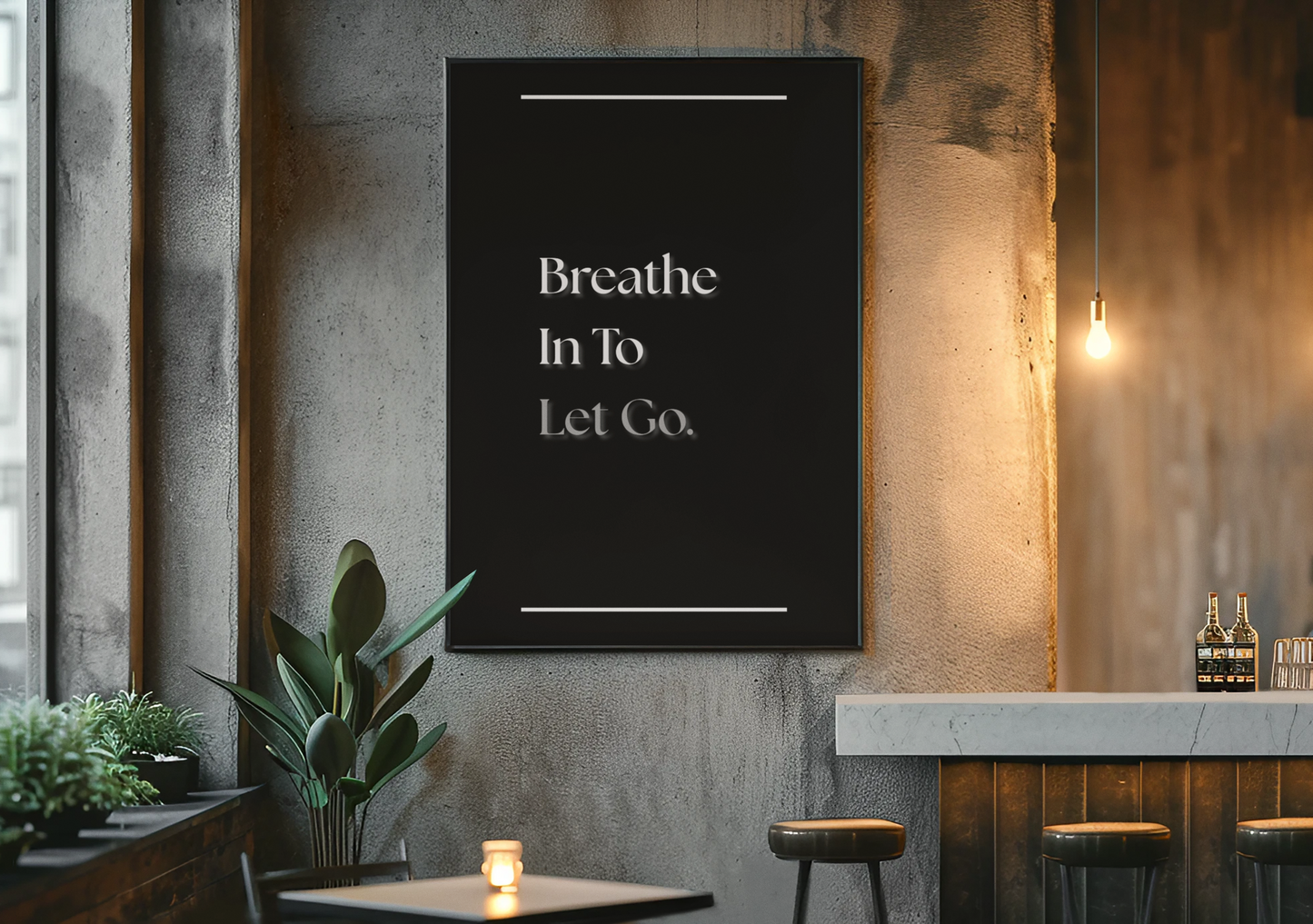 Breathe In, To Let Go | Mindfulness Wall Art | Calm & Relaxation Poster For Yoga Studio Or Home