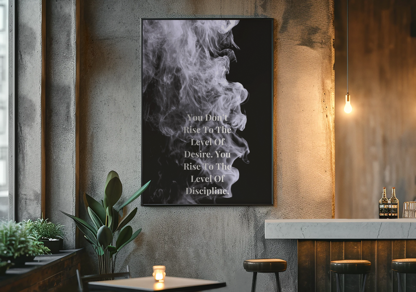 You Don’t Rise To The Level Of Desire. You Rise To The Level Of Discipline Motivational Poster | Smoke Edition | Growth & Office Decor