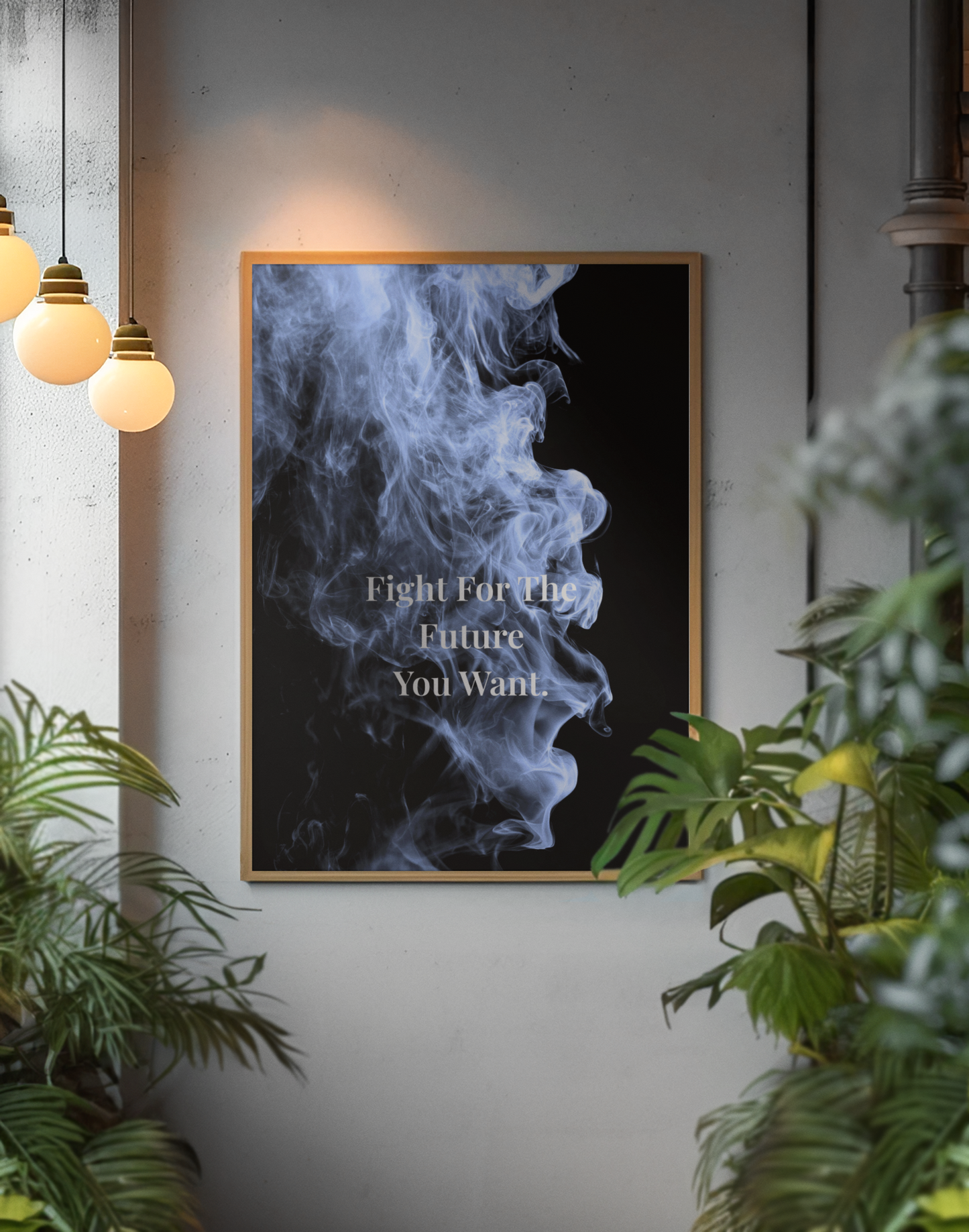Fight For The Future You Want Motivational Poster | Smoke Edition | Gym, Office & Mindset Decor