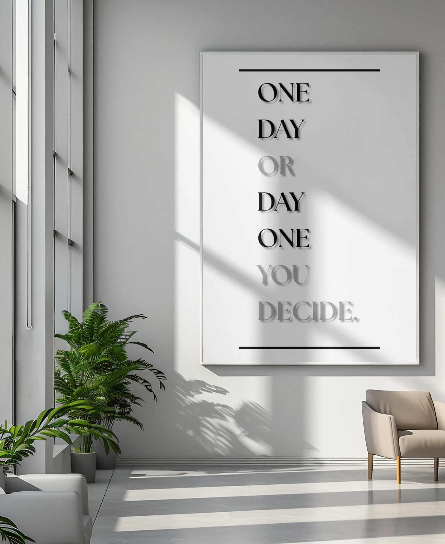 One Day Or Day One You Decide | Motivational Quote Poster | Wall Art For Home Office Or Gym