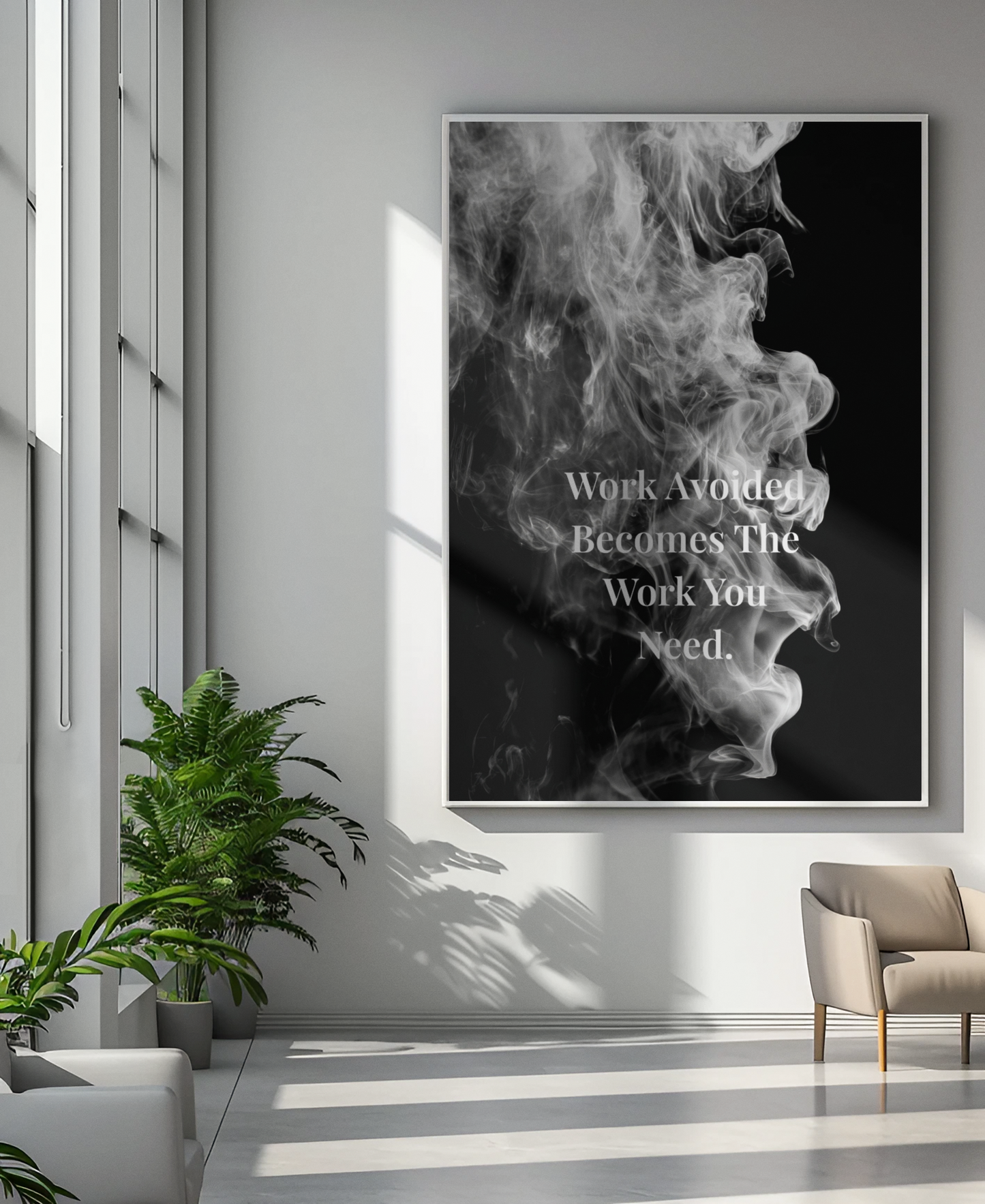 Work Avoided Becomes The Work You Need Motivational Poster | Smoke Edition | Discipline, Focus & Office Decor