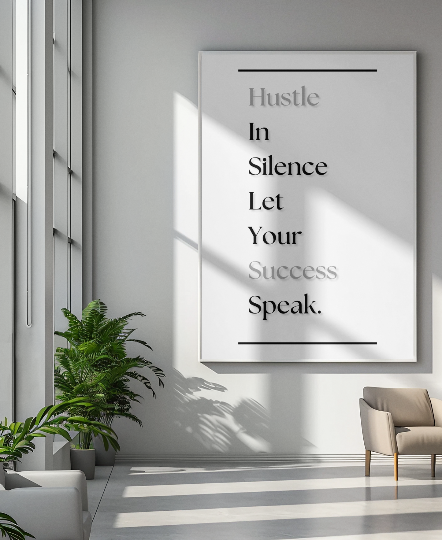 Hustle In Silence, Let Your Success Speak | Motivational Quote Print | Discipline Wall Art