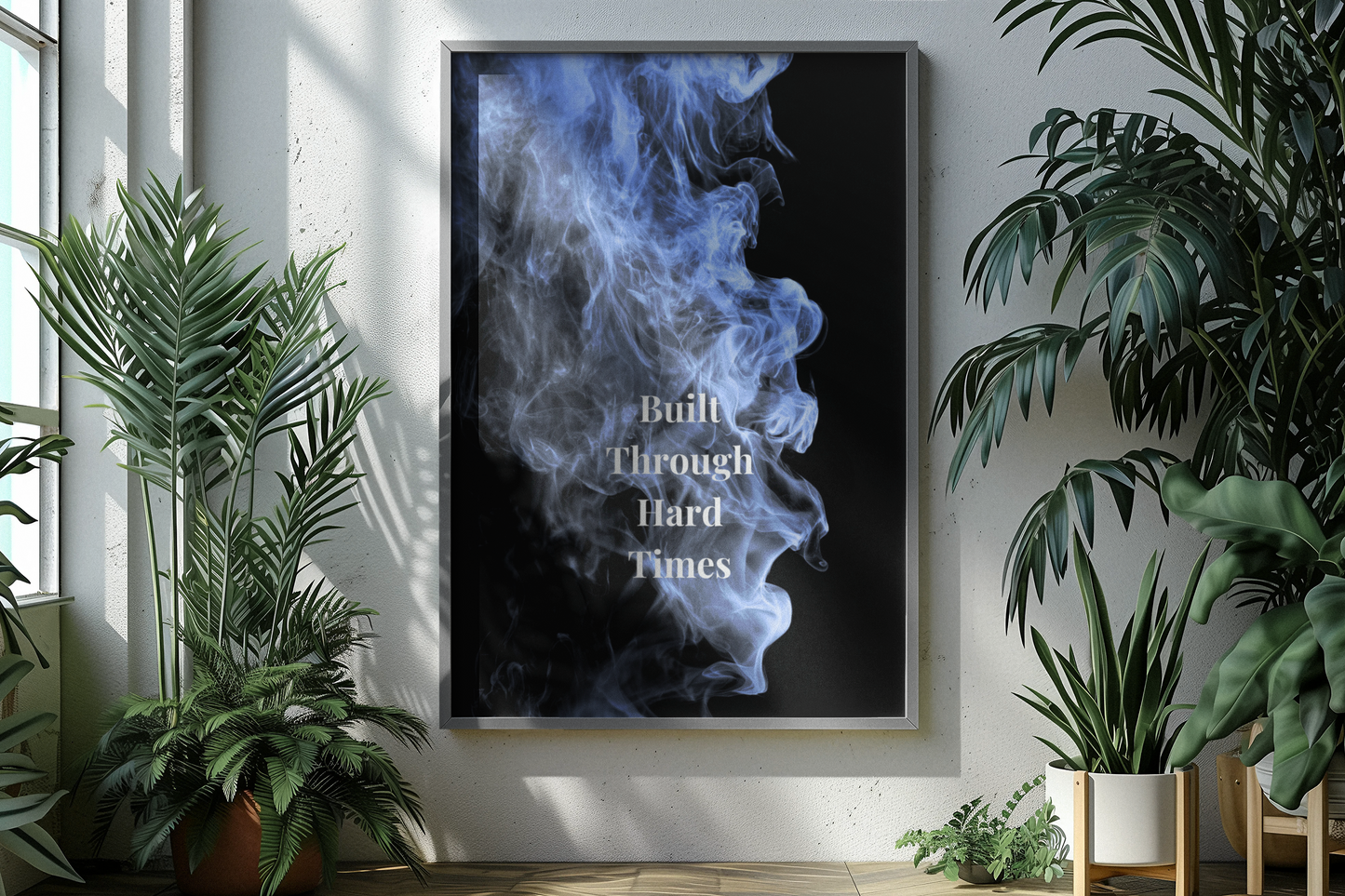 Built Through Hard Times Motivational Print, Resilience Wall Art And Growth Mindset Poster