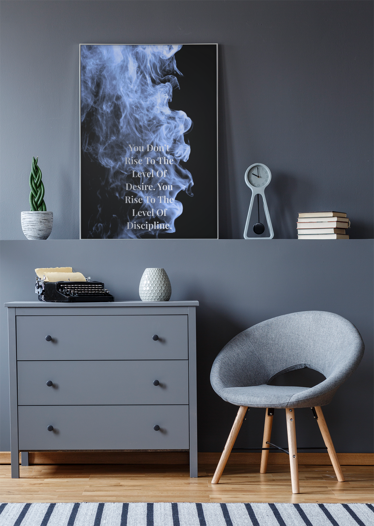 You Don’t Rise To The Level Of Desire. You Rise To The Level Of Discipline Motivational Poster | Smoke Edition | Growth & Office Decor