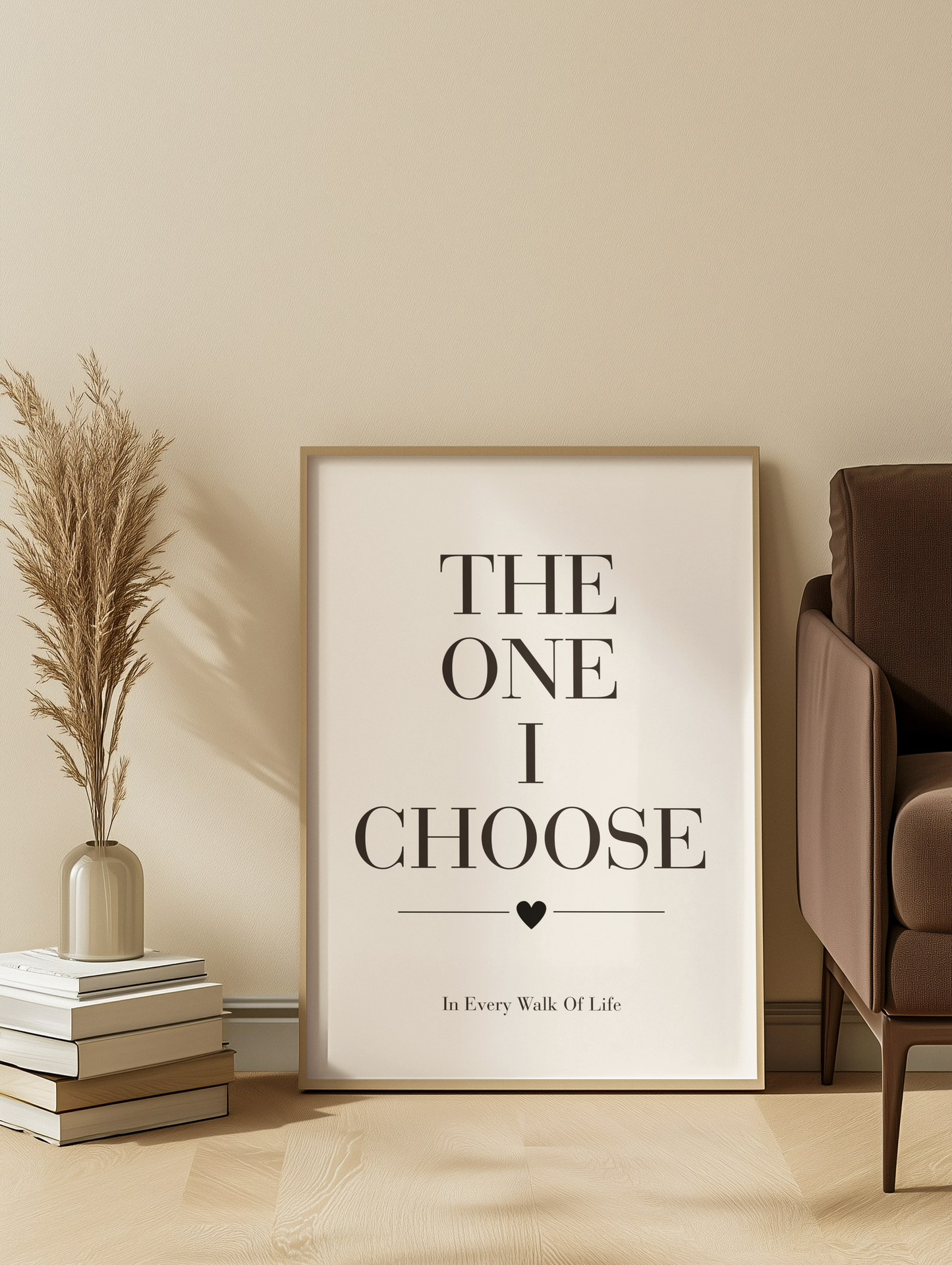 The One I Choose Wall Art Print, Romantic Couple Quote Poster, Bedroom Wall Decor, Meaningful Anniversary Gift