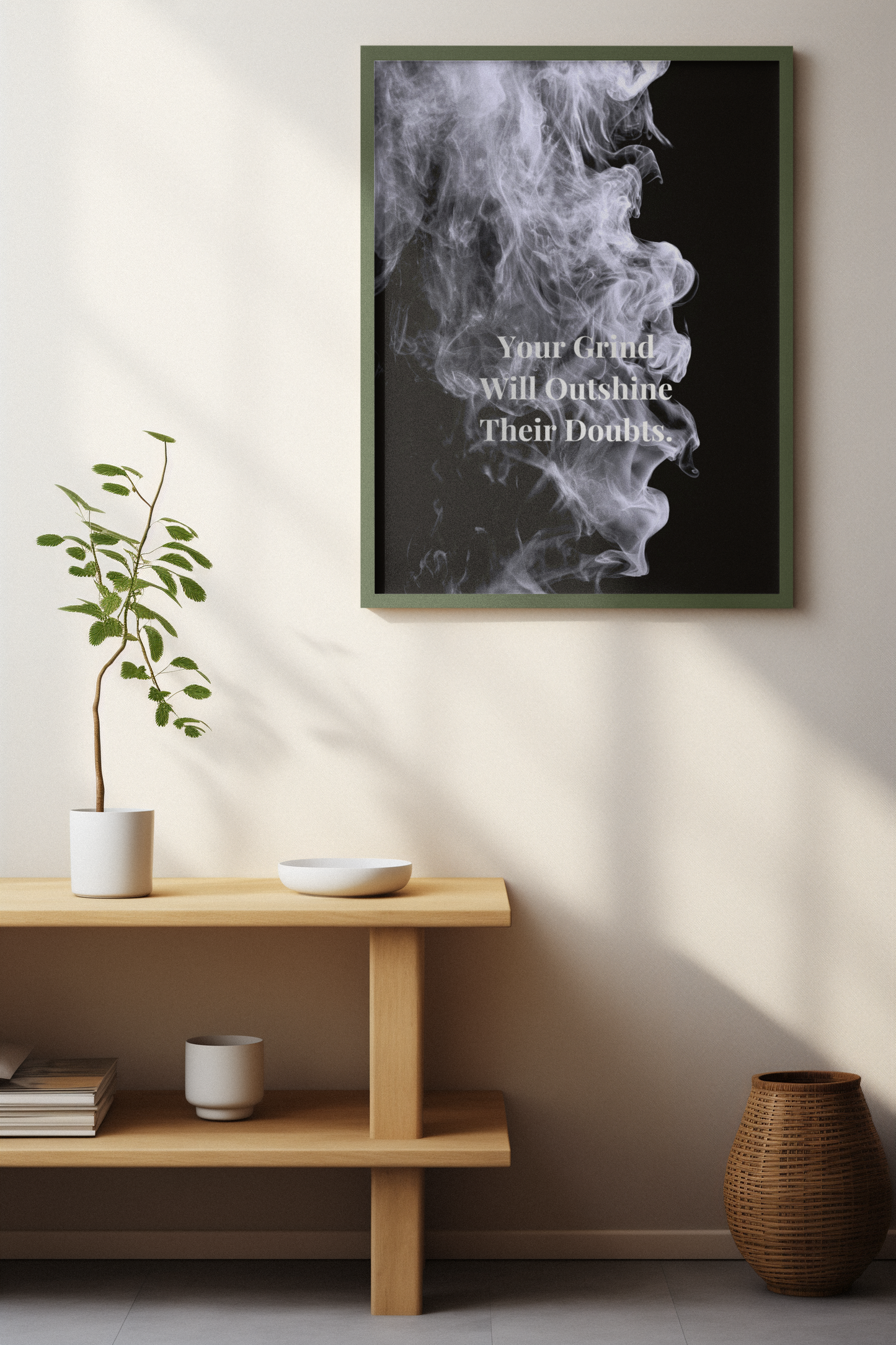 Your Grind Will Outshine Their Doubts Motivational Poster | Smoke Edition Wall Art | Discipline, Growth & Office Decor
