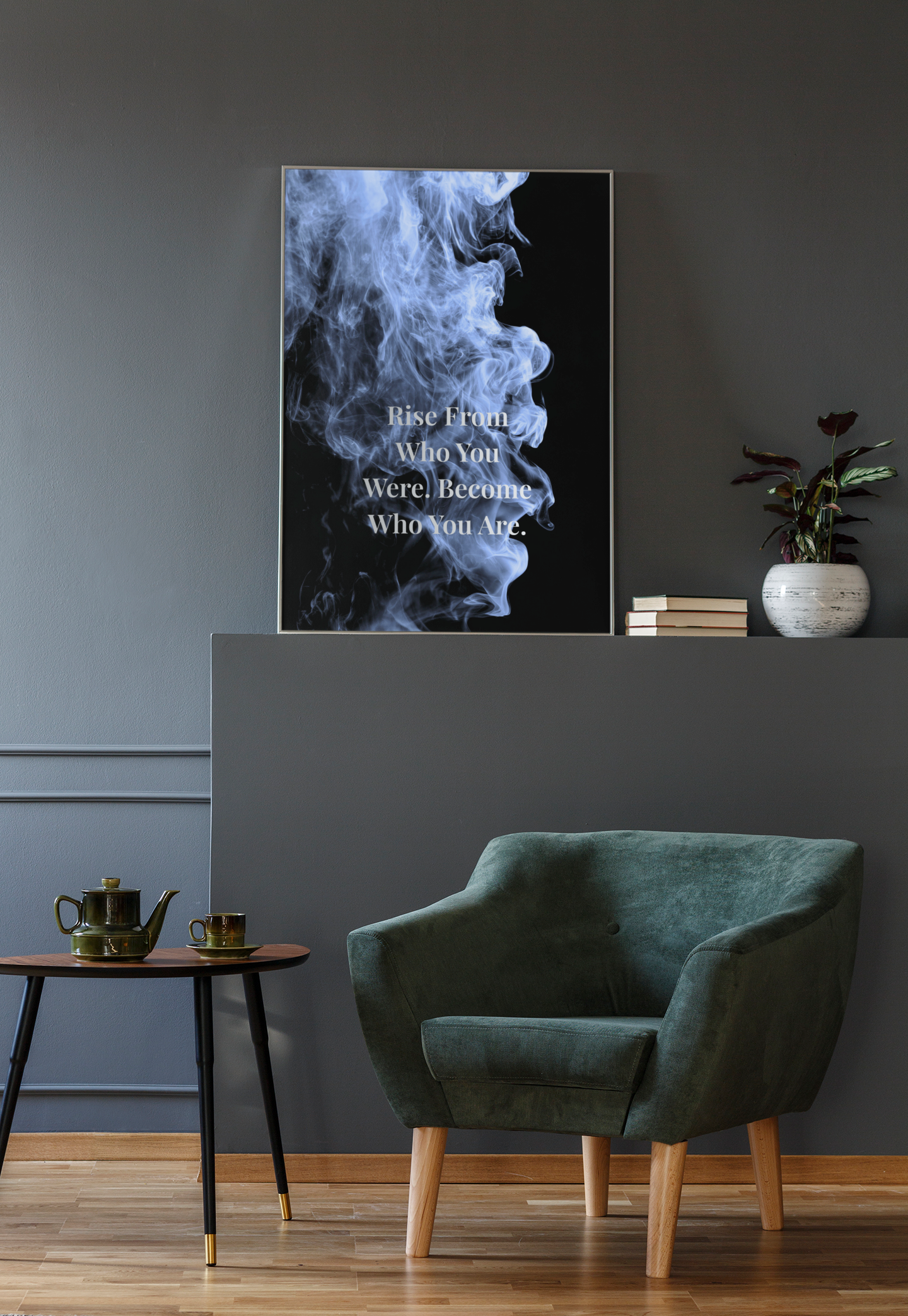 Rise From Who You Were. Become Who You Are Motivational Poster | Smoke Edition | Growth, Mindset & Office Decor