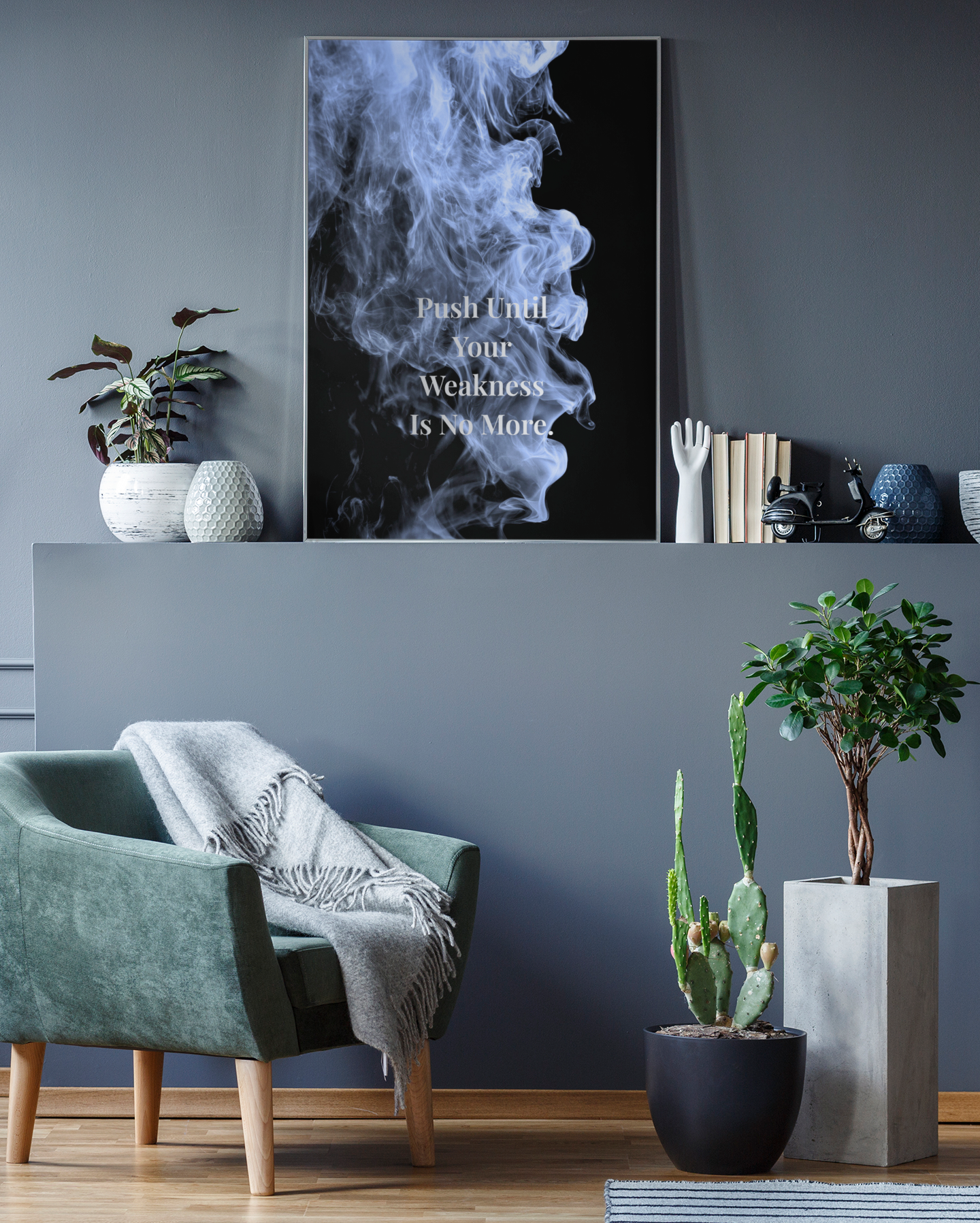 Push Until Your Weakness Is No More Motivational Poster | Smoke Edition | Discipline, Strength & Office Decor