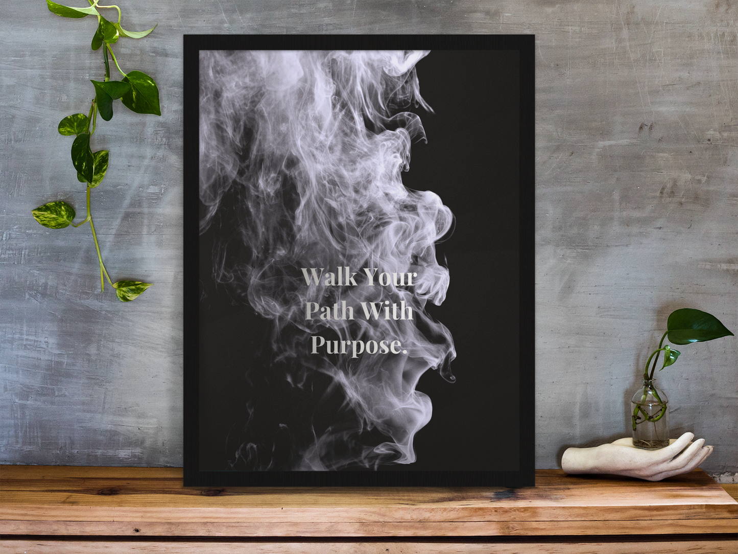 Walk Your Path With Purpose Inspirational Poster | Smoke Edition | Mindset, Growth & Office Decor