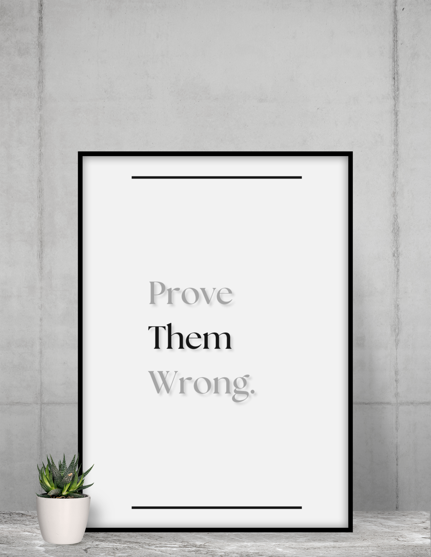 Prove Them Wrong | Motivational Quote Poster | Home, Office Or Gym Wall Art For Focus & Drive