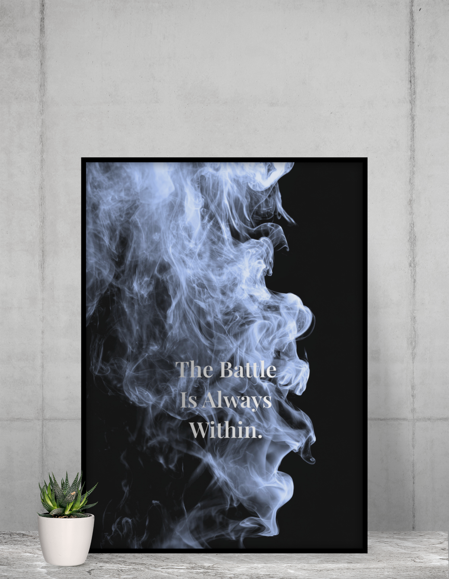 The Battle Is Always Within Motivational Poster | Smoke Edition | Mindset, Strength & Office Decor