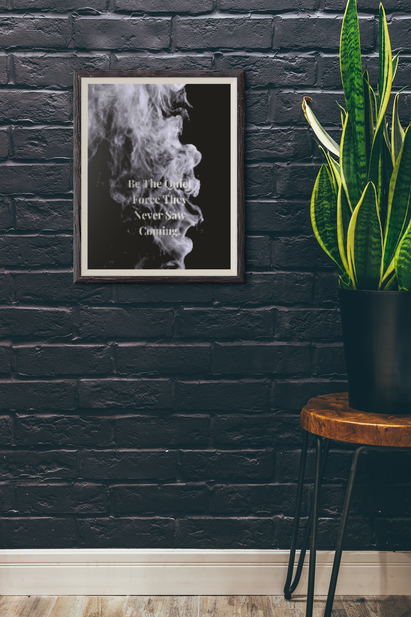 Be The Quiet Force They Never Saw Coming Motivational Poster | Gym, Office & Mindset Decor