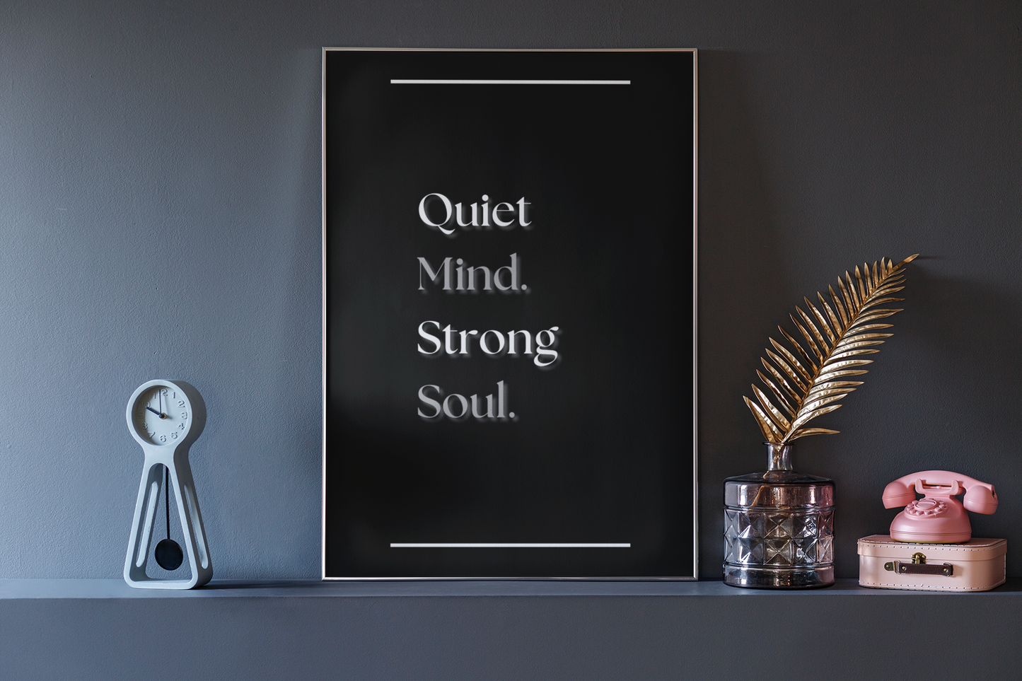 Quiet Mind, Strong Soul | Minimalist Spiritual Print | Mindful Wall Art For Calm Interiors