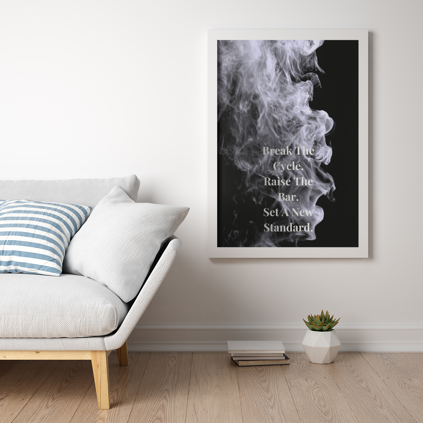 Break The Cycle. Raise The Bar. Set A New Standard. Motivational Poster | Smoke Edition Wall Art | Gym, Office & Mindset Decor