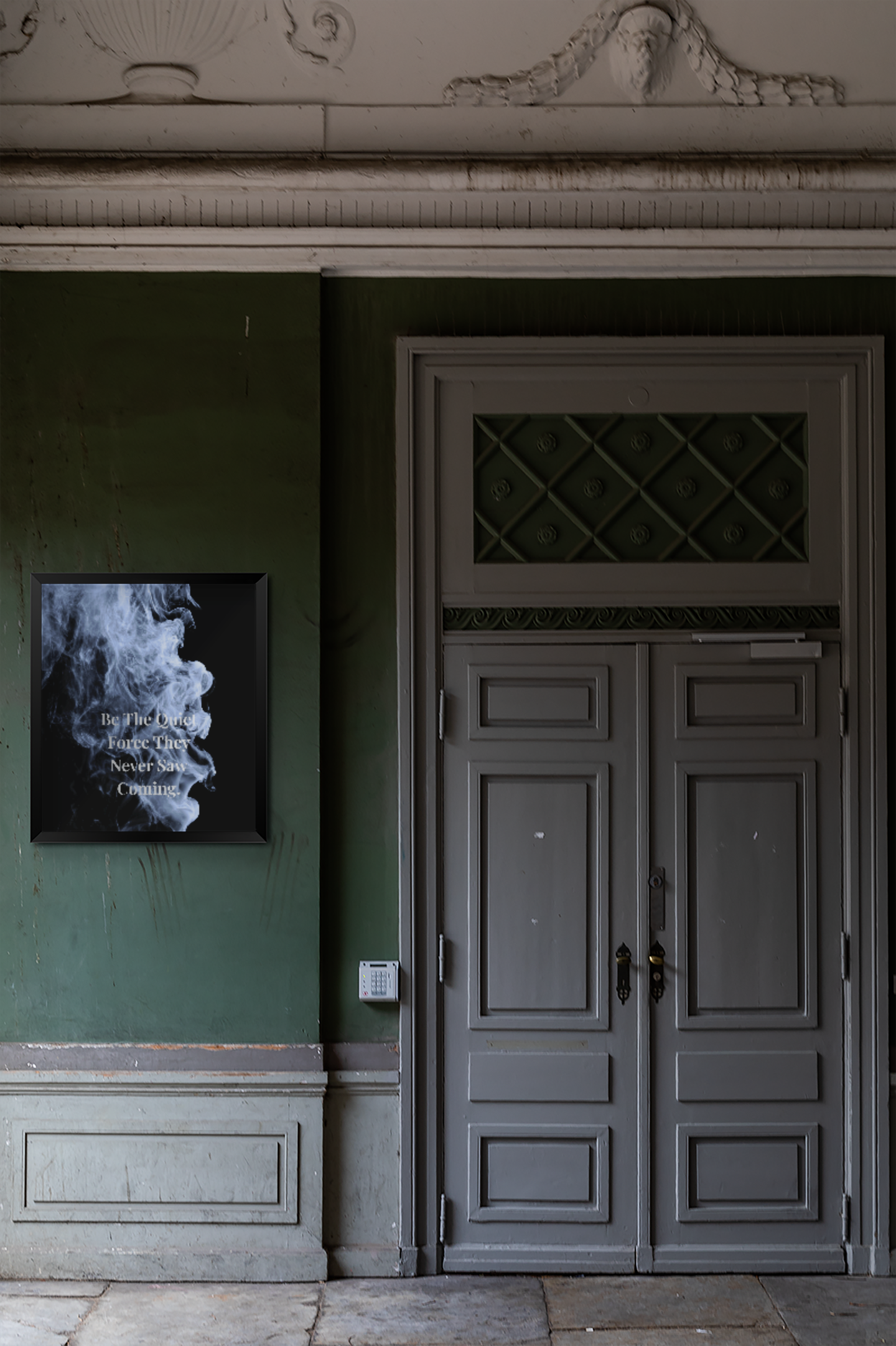 Be The Quiet Force They Never Saw Coming Motivational Poster | Gym, Office & Mindset Decor