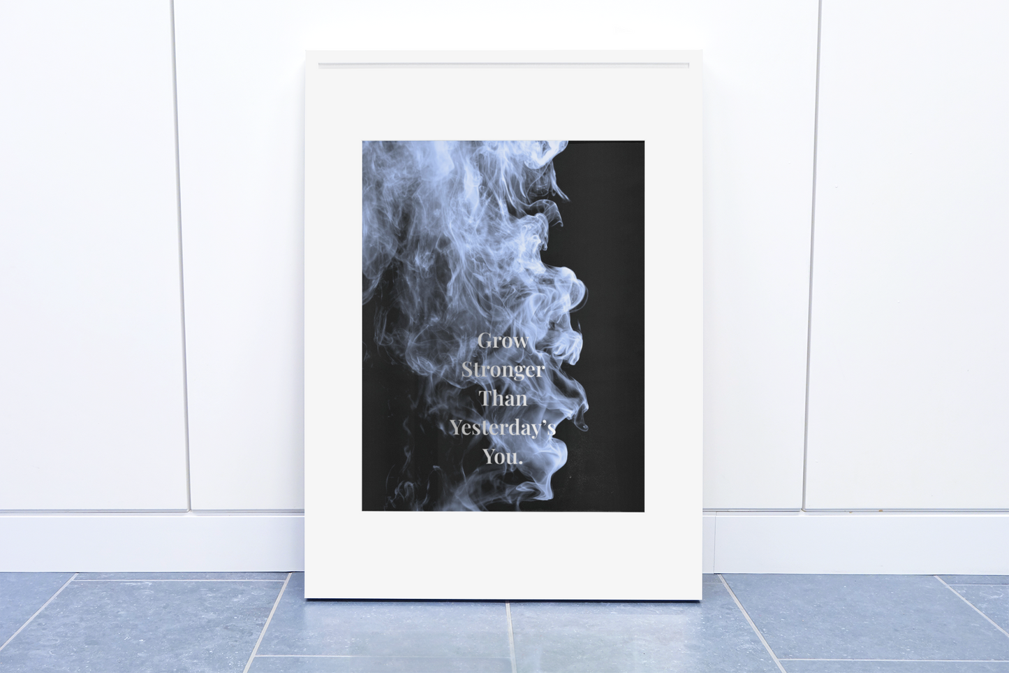 Grow Stronger Than Yesterday’s You Motivational Poster | Smoke Edition | Gym, Office & Mindset Decor