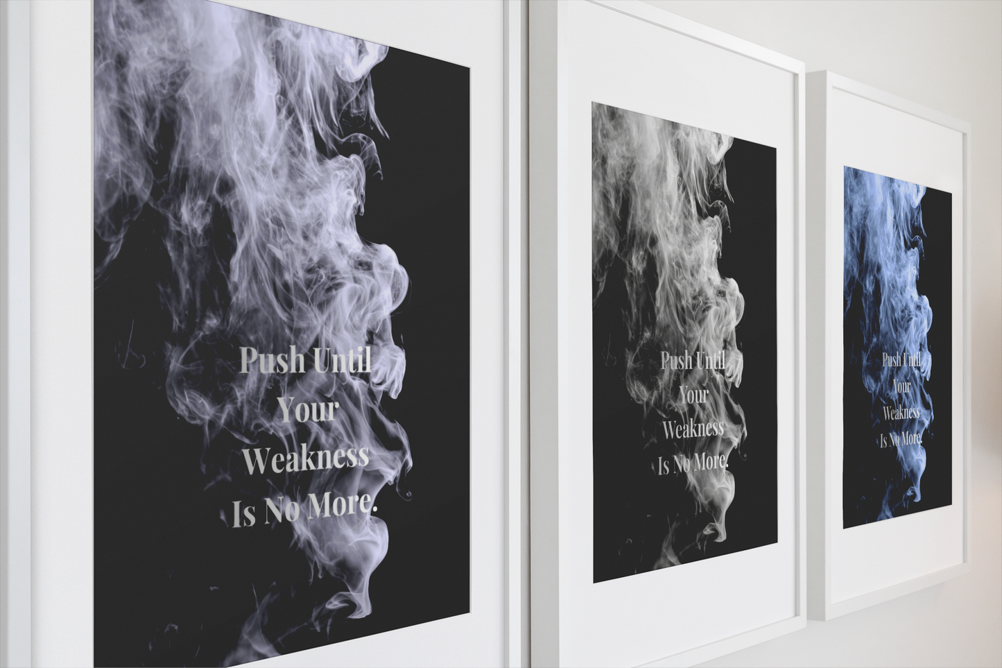 Push Until Your Weakness Is No More Motivational Poster | Smoke Edition | Discipline, Strength & Office Decor