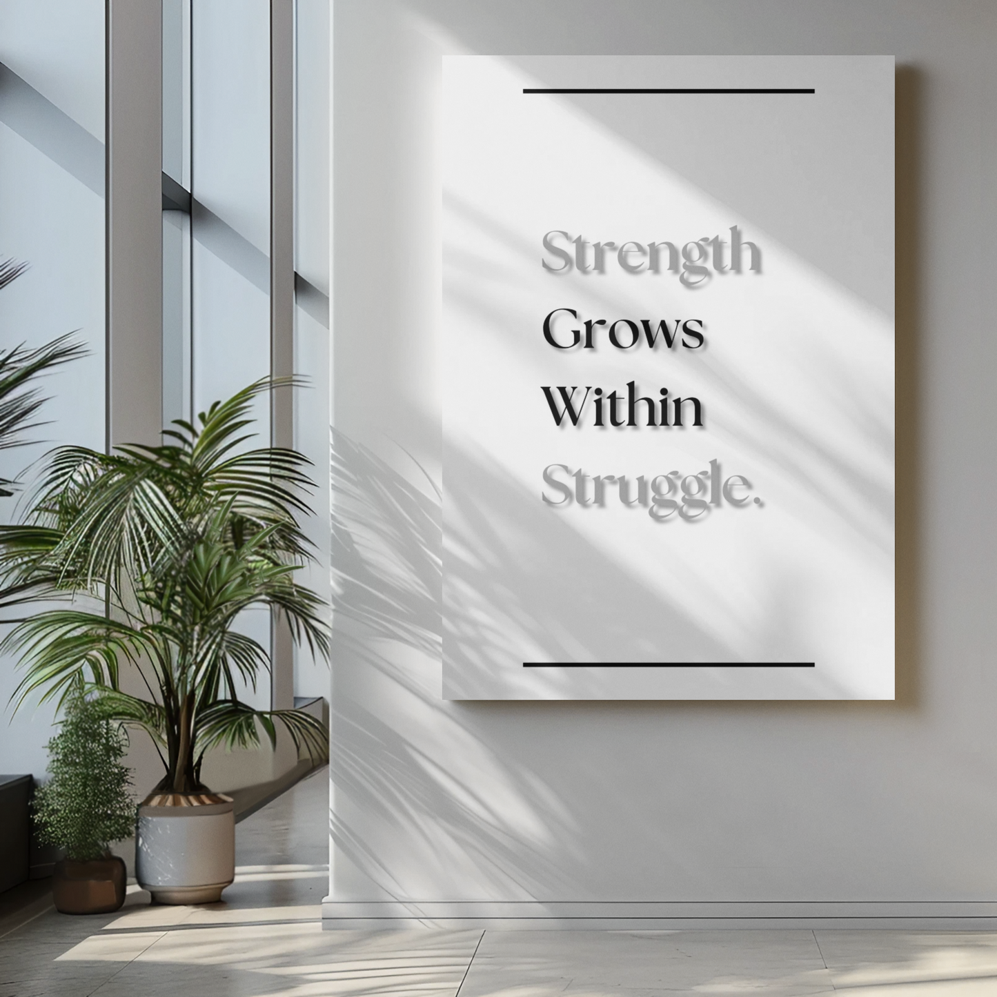Strength Grows Within Struggle | Motivational Quote Poster | Wall Art For Home Office Or Gym