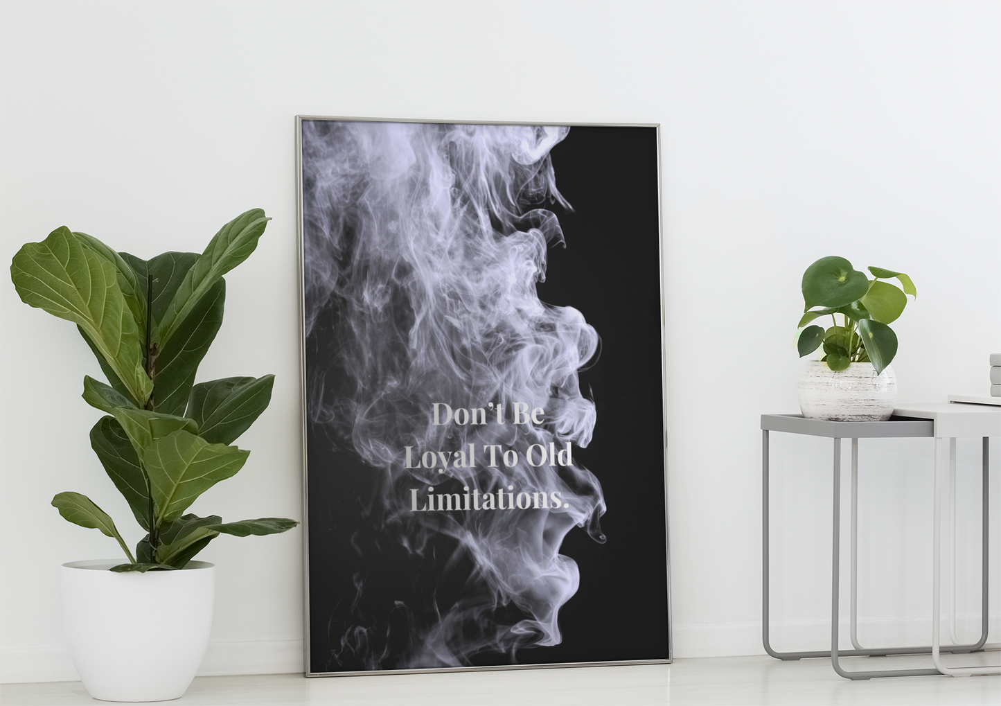 Don’t Be Loyal To Old Limitations Motivational Poster | Smoke Edition | Gym, Office & Mindset Decor