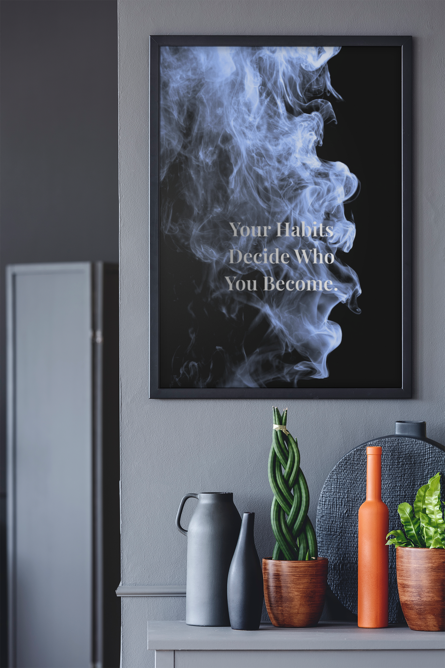 Your Habits Decide Who You Become Motivational Poster | Smoke Edition | Discipline, Growth & Office Decor