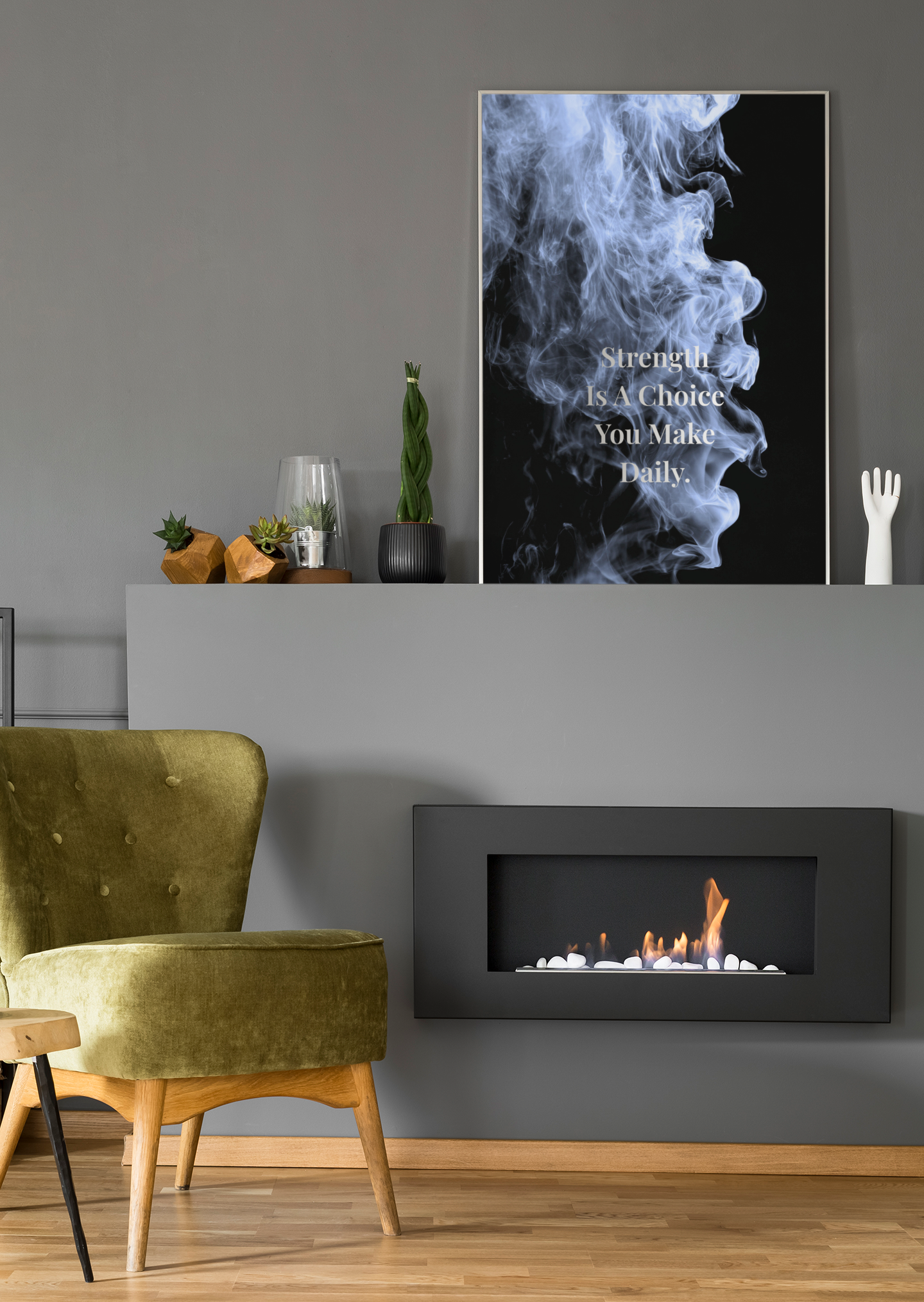 Strength Is A Choice You Make Daily Motivational Poster | Smoke Edition | Discipline, Growth & Office Decor
