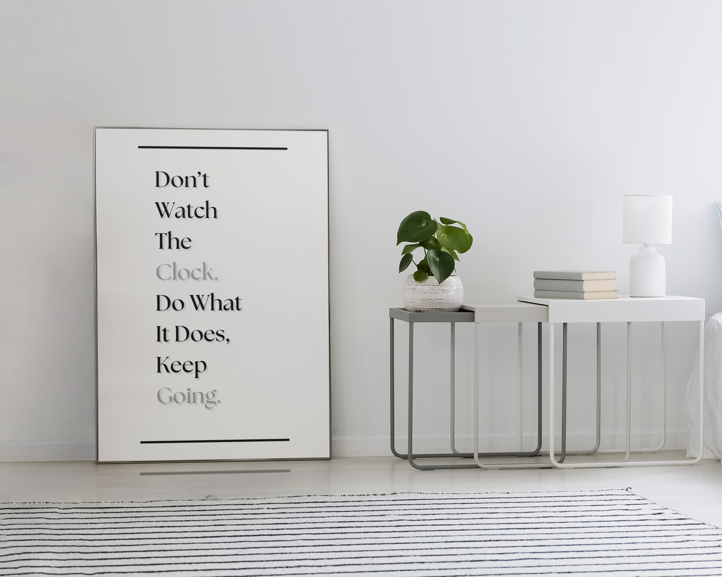 Don't Watch The Clock Do What It Does Keep Going | Office Quote Print | Motivational Wall Art For Workspace Or Home Office