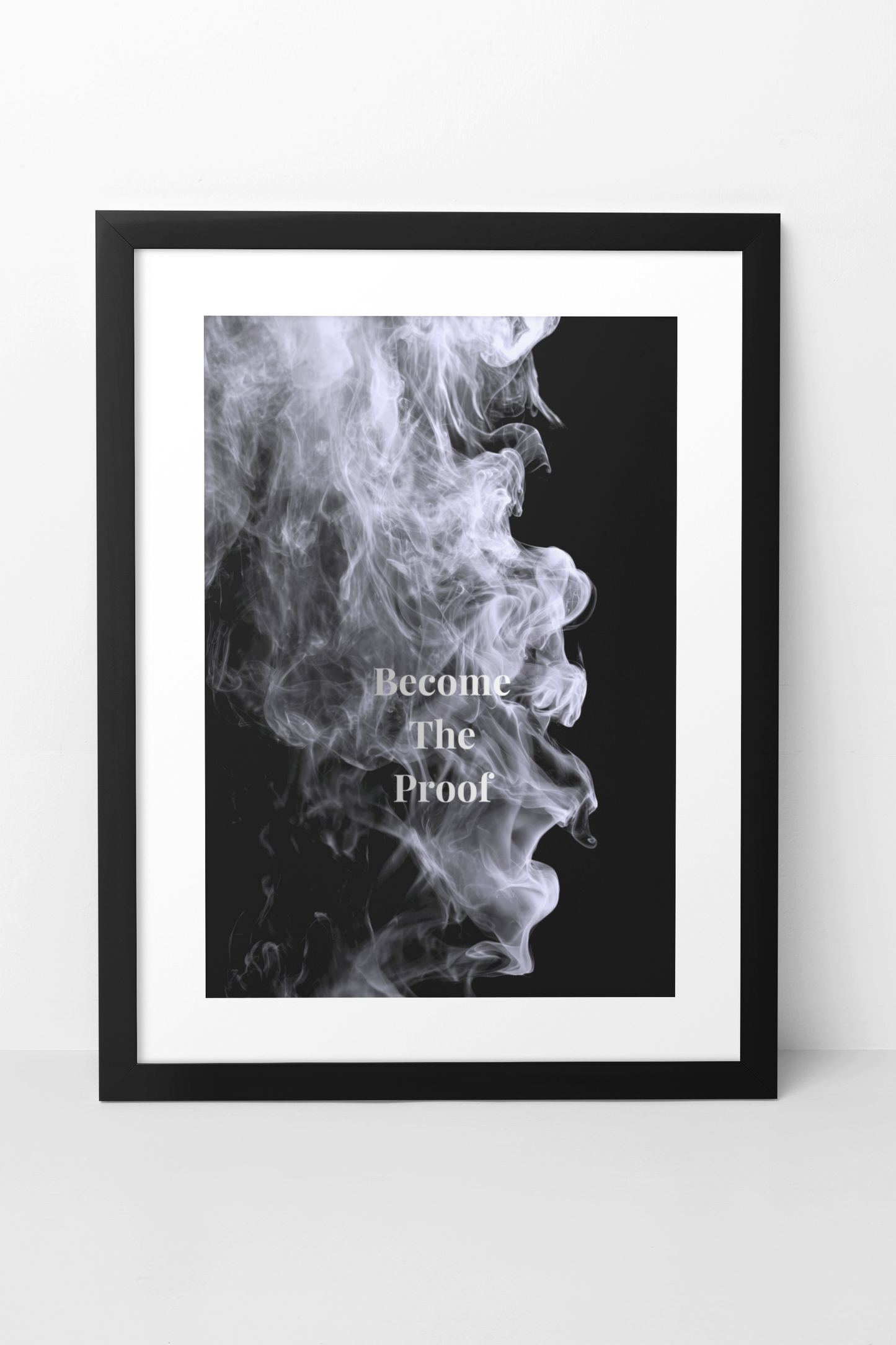 Become The Proof Motivational Print, Discipline Wall Art And Growth Mindset Poster