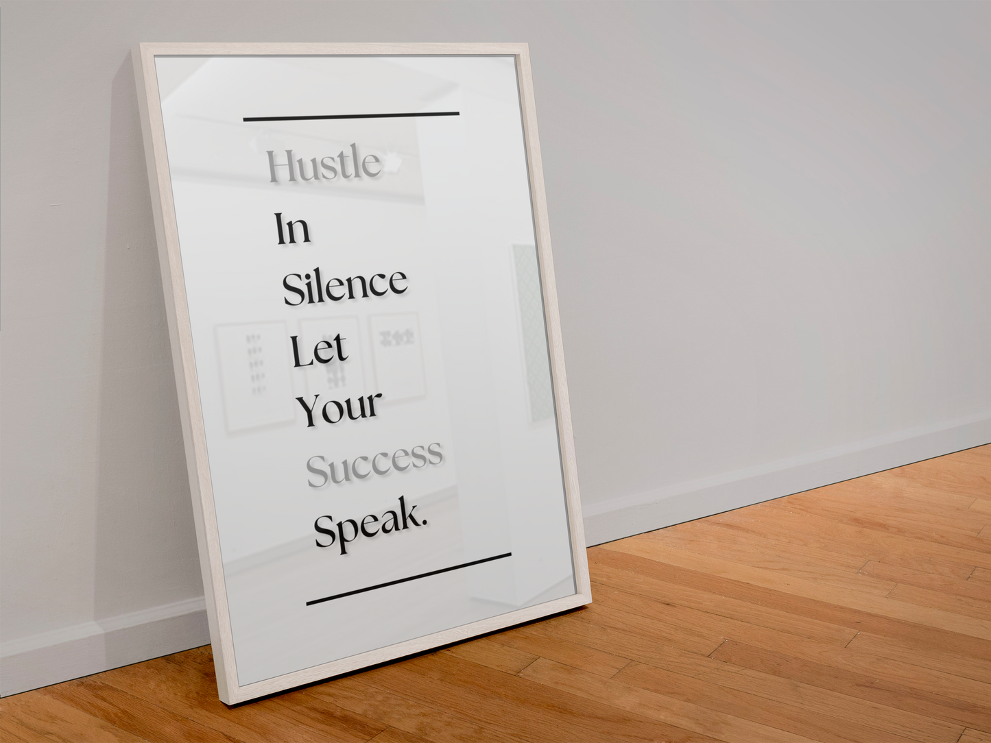 Hustle In Silence, Let Your Success Speak | Motivational Quote Print | Discipline Wall Art