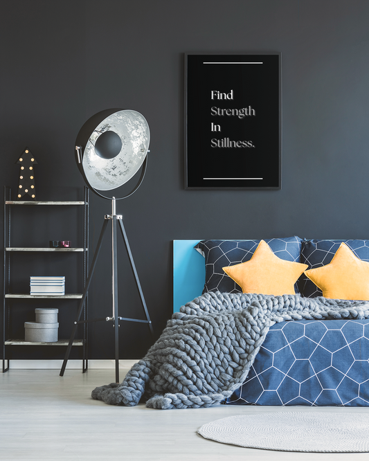 Find Strength In Stillness | Motivational Mindfulness Poster | Calm & Reflective Wall Art