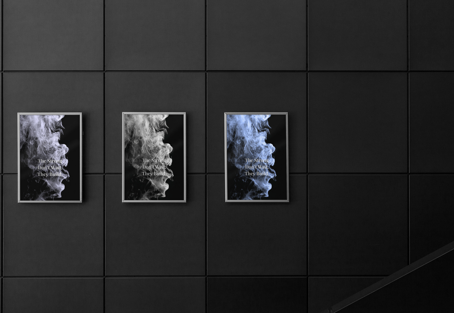 The Strong Don’t Wait. They Build Motivational Poster | Smoke Edition | Discipline, Growth & Office Decor