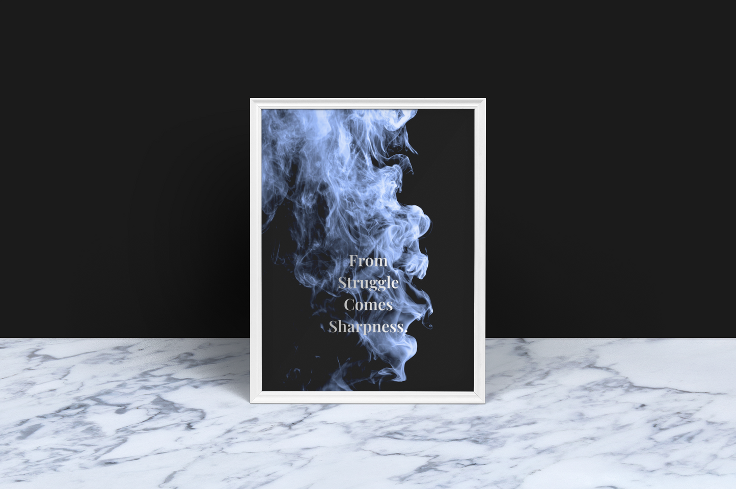 From Struggle Comes Sharpness Motivational Poster | Smoke Edition | Strength, Growth & Mindset Decor