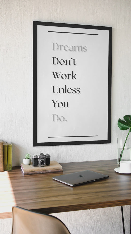 Dreams Don't Work Unless You Do | Motivational Typography Poster | Discipline & Focus Wall Art For Home Or Office