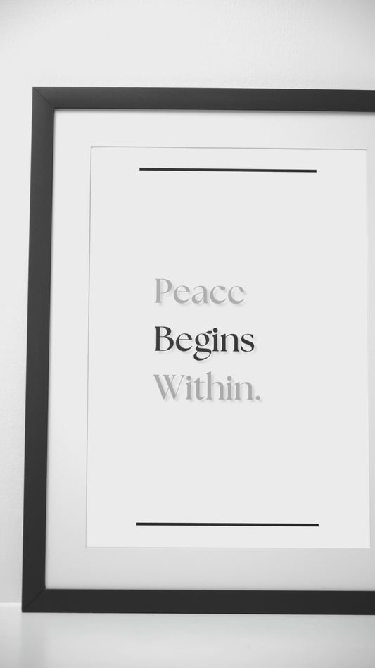 Peace Begins Within | Mindfulness Quote Poster | Calm & Positive Wall Art For Home Or Office