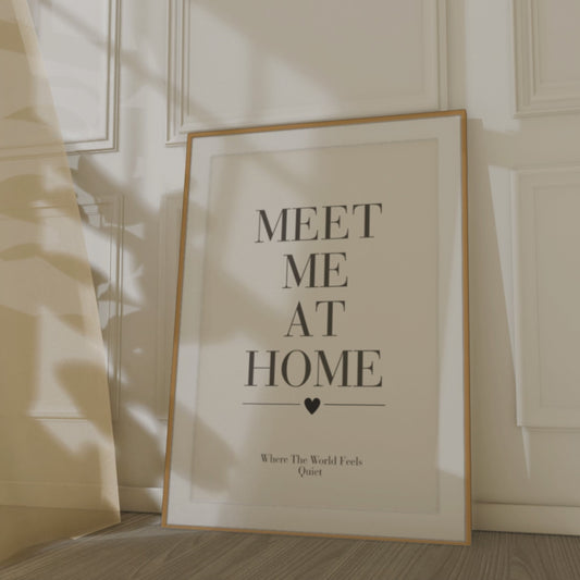 Meet Me At Home Wall Art Print, Romantic Home Quote Poster, Bedroom Wall Decor, Meaningful Gift for Couples