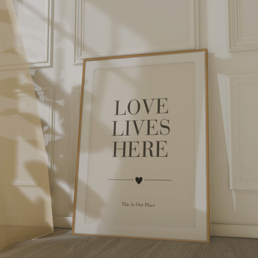 Love Lives Here Wall Art Print, Romantic Home Quote Poster, Bedroom Wall Decor, Housewarming Gift for Couples