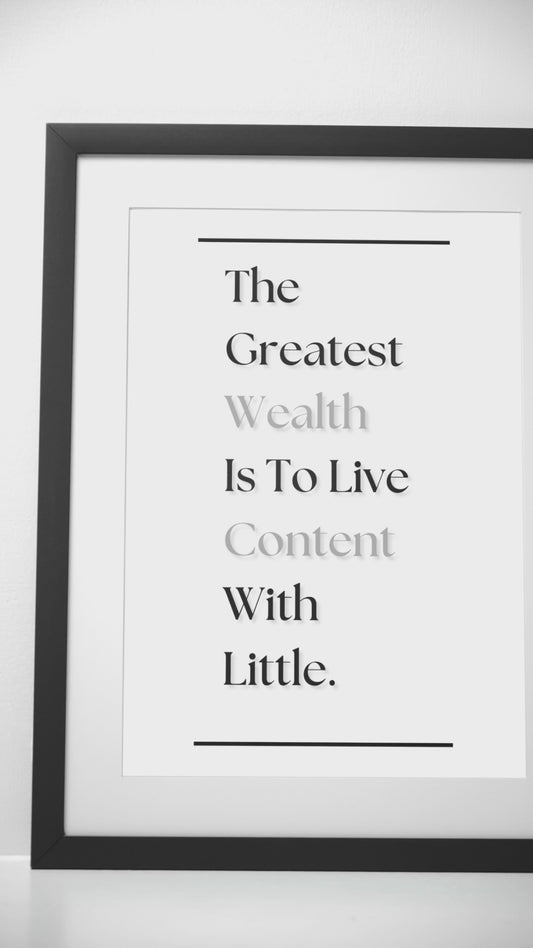 The Greatest Wealth Is To Live Content With Little | Mindfulness Quote Print | Simplicity Wall Art